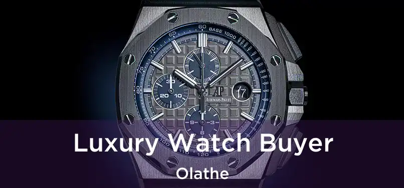 Luxury Watch Buyer Olathe